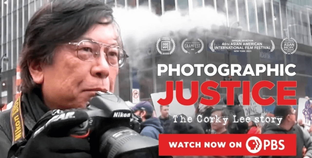 Client News: Photographic Justice: The Corky Lee Story is on PBS